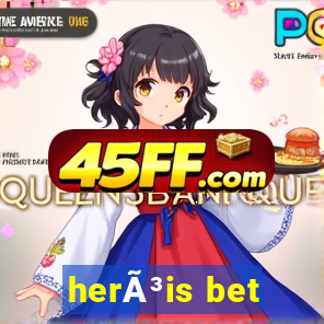herÃ³is bet